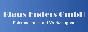 Klaus Enders GmbH<br>Feinmechanik und Werkzeugbau logo